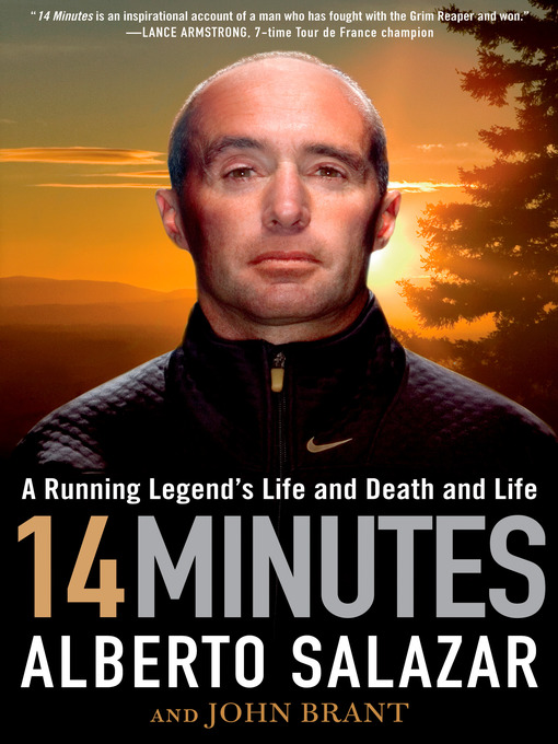 Title details for 14 Minutes by Alberto Salazar - Available